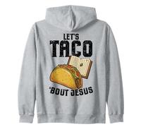 Let s Taco Bout Jesus Funny Christian Felpa con Cappuccio