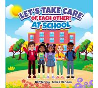 Let’s Take Care of Each Other! At School