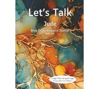 Let’s Talk Jude: Bible Study Research Journal KJT 16