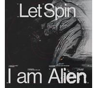 Let Spin I Am Alien (CD) Album Digipak
