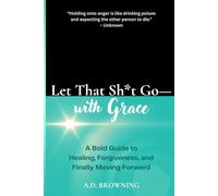 Let That Sh*t Go-with Grace