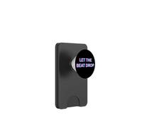 Let The Beat Drop DJ Techno Dubstep House EDM Festival Rave PopSockets PopWallet per MagSafe