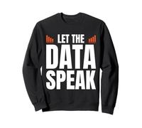 Let The Data Speak Analyst Statistician Felpa