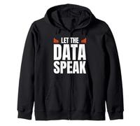 Let The Data Speak Analyst Statistician Felpa con Cappuccio