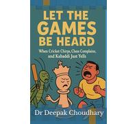 Let the Games Be Heard: When Cricket Chirps, Chess Complains, and Kabaddi Just Yells