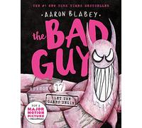 Let the Games Begin (the Bad Guys: Episode 17)