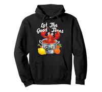 Let The-Good Times Bollire Divertente Crawfish Bollire Mardi Gras Cajun Felpa con Cappuccio