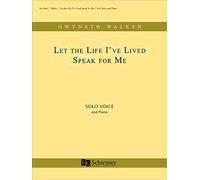Let The Life I've Lived Speak For Me. Gesang mit Klavier.