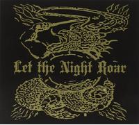 LET THE NIGHT ROAR Let the Night Roar (CD)