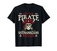 Let The Pirate Shenanigans Begin - Costume Pirata Buccaneer Maglietta