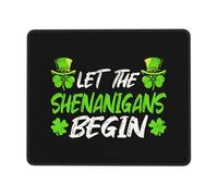 Let The Shenanigans Begin St. Patrick's Day Tappetino Mouse Antiscivolo Mousemat Base in Gomma Tappetini Mouse per Computer Ufficio Laptop 25X30Cm