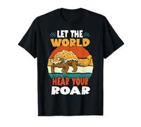 Let The World Hear Your Roar Ankylosaurus Dinsosaur Lovers Maglietta