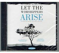 LET THE WORSHIPPERS ARISE-V/A (CD)