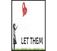 Let Them: A Guided writing Journal to Release Judgment, Set Boundaries, and Empower Yourself to Live Unapologetically