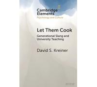 Let Them Cook: Generational Slang and University Teaching