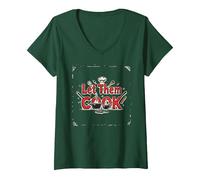 Let Them Cook Kitchen Wall Art per Gli Appassionati di Cucina Maglietta con Collo a V, Donna, Verde Foresta, L
