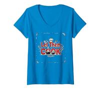 Let Them Cook Kitchen Wall Art per Gli Appassionati di Cucina Maglietta con Collo a V, Donna, Zaffiro, M