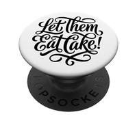 Let Them Eat Cake Sarcastico Foodie Citazione PopSockets PopGrip Adesivo