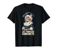 Let Them Eat Cemento Calcestruzzo Meme Marie Antoinette Cat Maglietta