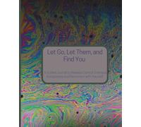 Let Them, Let Go, and Find You