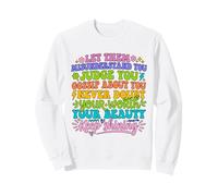 Let Them Misunderstand You Motivational Inspirational Citazione Felpa