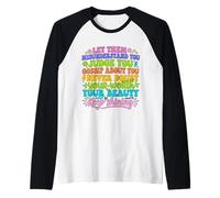 Let Them Misunderstand You Motivational Inspirational Citazione Maglia con Maniche Raglan