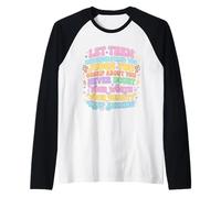Let Them Misunderstand You Motivational Inspirational Citazione Maglia con Maniche Raglan