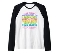 Let Them Misunderstand You Motivational Inspirational Citazione Maglia con Maniche Raglan