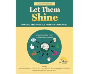 Let Them Shine: Understanding Your Child’s Sensory World