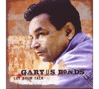 Bonds, Gary U.S. - Let Them Talk