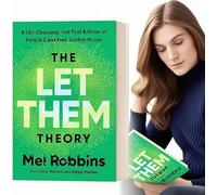 Let Them Theory - Strumenti per cambiare la vita - Aiutare milioni di persone a concentrarsi su ciò che conta veramente storie repressabili dal suo regalo di vita per adulti