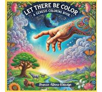 Let There Be Color:: A Genesis Coloring Book