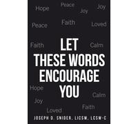 Let These Words Encourage You