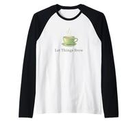 Let Things Brew Tazza da tè Pazienza Slow Living Maglia con Maniche Raglan