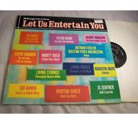 LET US ENTERTAIN YOU