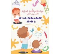Let Us Learn Arabic: Level 1 | Beginner Arabic Workbook for Kids