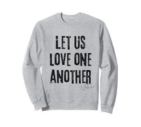 Let Us Love One Another 1 Giovanni 4:7 Versetto Bibbia Gentilezza Felpa