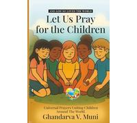 LET US PRAY FOR THE CHILDREN