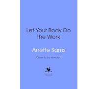 Let Your Body Do The Work: Activate Your Naturally Occurring GLP-1 Hormones for Healthy, Sustainable Weight Loss and Long-Term Health