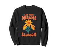 Let Your Dreams Retro Flower Power Citazione Felpa