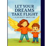 Let Your Dreams Take Flight