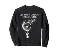 Let your dreams take flight Dandelion Lovers Citazione Felpa