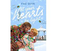 Fae Quin Let Your Hearts Be Light (Copertina rigida)