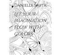Let your imagination flow with colors