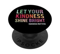 Let Your Kindness Shine Bright - Teacher Kindness Matters PopSockets PopGrip Adesivo