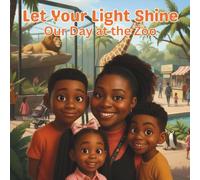 Let Your Light Shine: Our Day At the Zoo