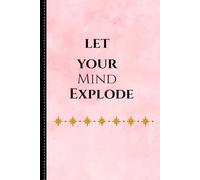 Let your mind explode: Daily writing