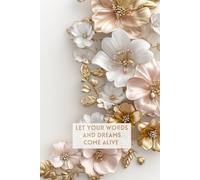 Let Your Words and Dreams Come Alive