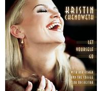 Let Yourself Go by Kristin Chenoweth (2001-05-29)