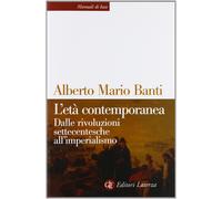L' età contemporanea. Dalle rivoluzioni settecentesche all'imperialismo